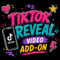 TikTok Reveal Video