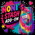 Noni’s Stash